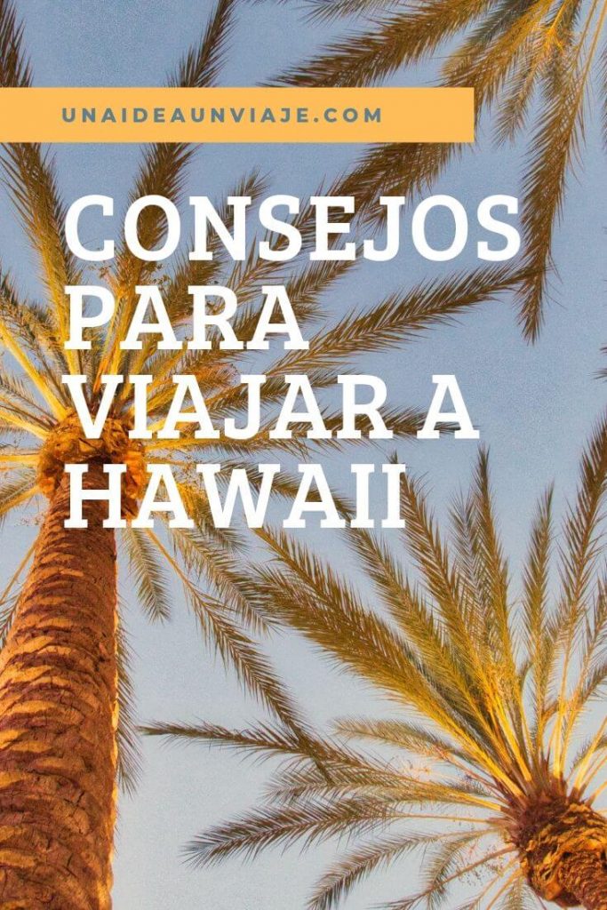 Consejos viajar a Hawaii