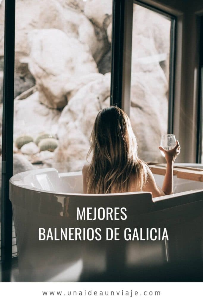 Mejores balnearios y termas Galicia