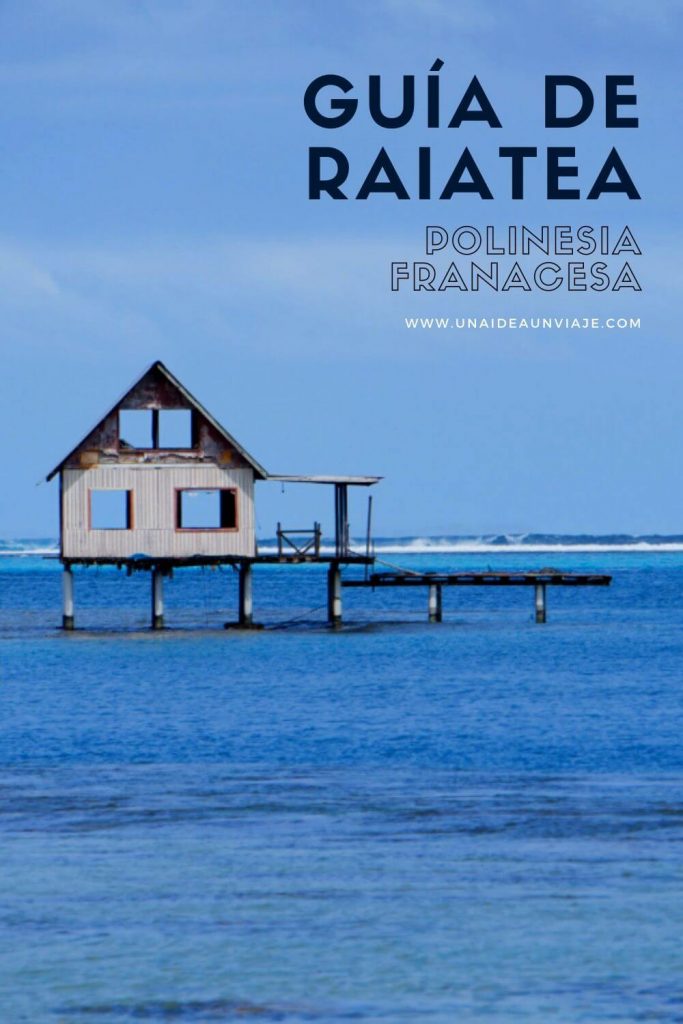 Guía de Raiatea, Polinesia Francesa